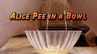Alice Pees in a Bowl