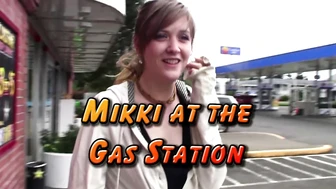 Mikki at the Gas Station