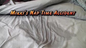 Mikki's Nap Time Accident