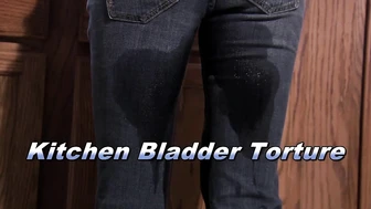 Kitchen Bladder Torture